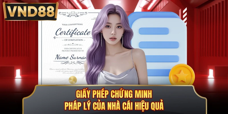 Giấy phép chứng minh pháp lý của nhà cái hiệu quả