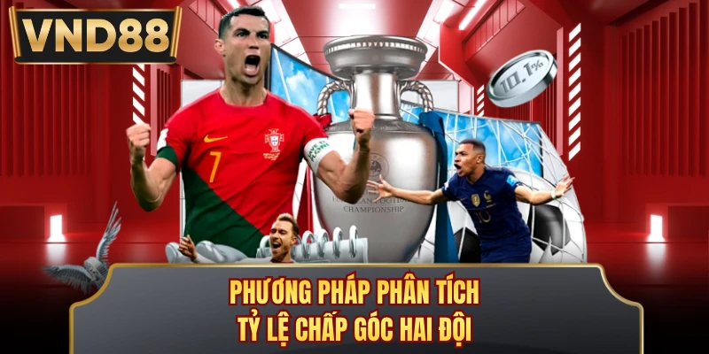 Phương pháp phân tích tỷ lệ chấp góc hai đội